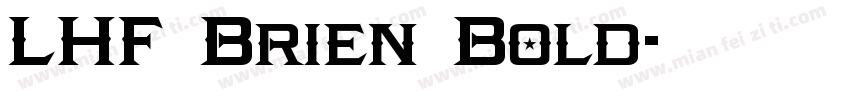 LHF Brien Bold字体转换